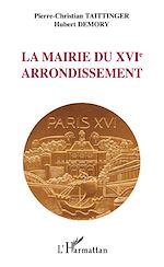 Télécharger le livre :  La mairie du XVIe arrondissement