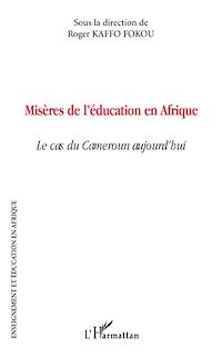 Télécharger le livre :  Misères de l'éducation en Afrique