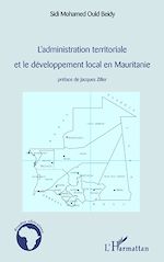Download this eBook L'administration territoriale et le développement local en Mauritanie