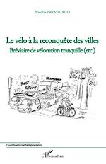 Télécharger le livre :  Le vélo à la reconquête des villes