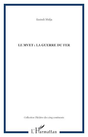 Download the eBook: Le Mvet : La Guerre du fer
