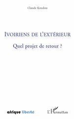 Télécharger le livre :  Ivoiriens de l'extérieur