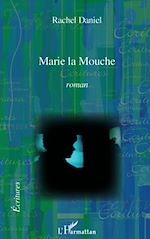 Télécharger le livre :  Marie la Mouche