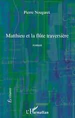 Télécharger le livre :  Matthieu et la flûte traversière