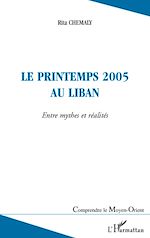 Télécharger le livre :  Le printemps 2005 au Liban