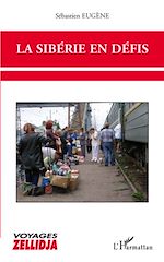 Télécharger le livre :  La Sibérie en défis