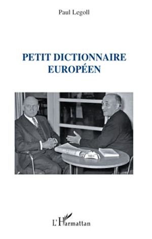 Téléchargez le livre :  Petit dictionnaire européen