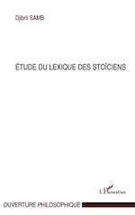 Télécharger le livre :  Etude du lexique des stoïciens