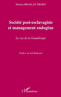 Télécharger le livre :  Société post-esclavagiste et management endogène