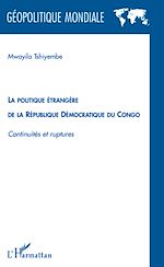 Télécharger le livre :  La politique étrangère de la République Démocratique du Congo