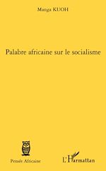Télécharger le livre :  Palabre africaine sur le socialisme