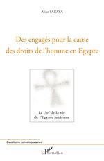 Télécharger le livre :  Des engagés pour la cause des droits de l'homme en Egypte