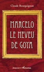 Télécharger le livre :  Marcelo le neveu de Goya