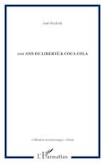 Télécharger le livre :  100 ans de liberté & Coca cola