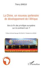 Download this eBook La Chine, un nouveau partenaire de développement de l'Afriqu