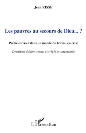 Téléchargez le livre :  Les pauvres au secours de Dieu... ?