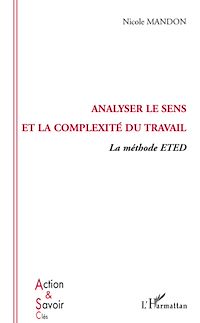 Télécharger le livre :  Analyser le sens et la complexité du travail