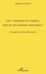 Télécharger le livre :  Les "criminels de guerre" sont-ils des hommes ordinaires ?