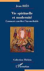 Télécharger le livre :  Vie spirituelle et modernité