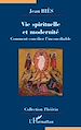 Télécharger le livre :  Vie spirituelle et modernité