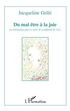 Téléchargez le livre :  Du mal être à la joie