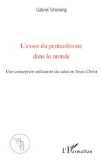 Télécharger le livre :  L'essor du pentecôtisme dans le monde