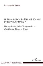 Download this eBook Le principe don en éthique sociale et théologie morale