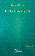 Télécharger le livre :  Echo du corail perdu