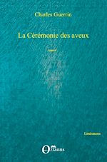 Télécharger le livre :  La Cérémonie des aveux