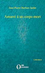 Download this eBook Amarré à un corps-mort