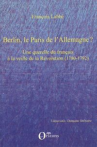 Télécharger le livre :  Berlin, le Paris de l'Allemagne ?