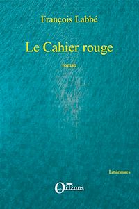 Télécharger le livre :  Le Cahier rouge