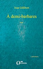 Download this eBook A demi-barbares