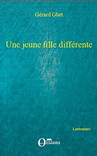 Télécharger le livre :  Une jeune fille différente