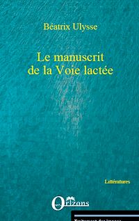 Télécharger le livre :  LE MANUSCRIT DE LA VOIE LACTEE
