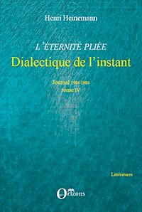 Télécharger le livre :  L'Eternité pliée - Dialectique de l'instant