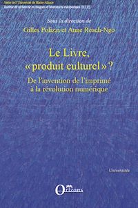 Télécharger le livre :  Le livre, "produit culturel" ?