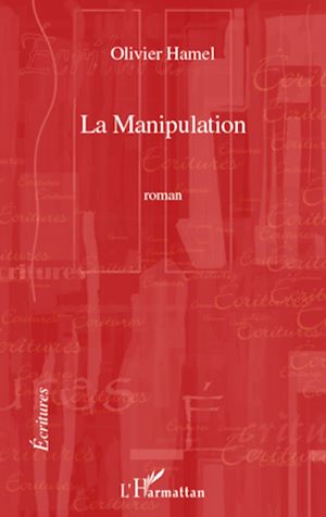 Téléchargez le livre :  La manipulation