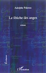 Télécharger le livre :  Le fétiche des anges