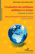 Télécharger le livre :  L'évaluation des politiques publiques en Europe, culture et futurs