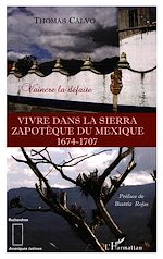 Download this eBook Vivre dans la Sierra Zapothèque du Mexique (1674-1707)