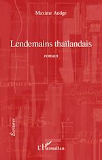 Télécharger le livre :  Lendemains thaïlandais