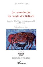 Télécharger le livre :  Le nouvel ordre du puzzle des Balkans