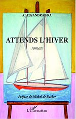 Télécharger le livre :  Attends l'Hiver