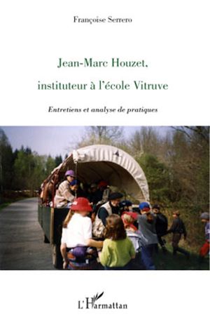 Téléchargez le livre :  Jean-Marc Houzet, instituteur à l'école Vitruve