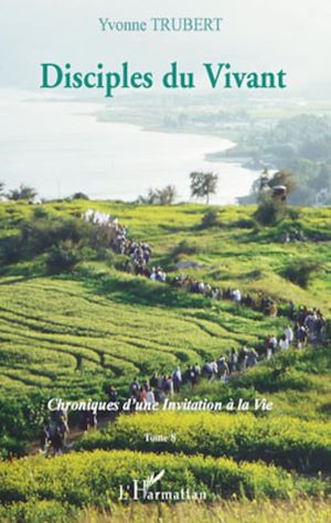 Téléchargez le livre :  Disciples du Vivant