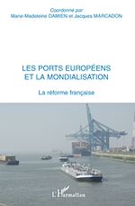 Télécharger le livre :  Les ports européens et la mondialisation