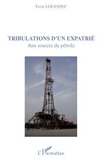 Télécharger le livre :  Tribulations d'un expatrié