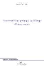 Télécharger le livre :  Phénoménologie politique de l'Europe