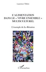 Télécharger le livre :  L'alimentation dans le "vivre ensemble" multiculturel